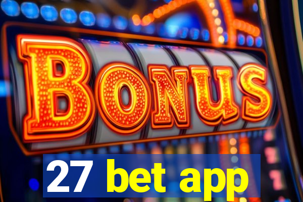 27 bet app